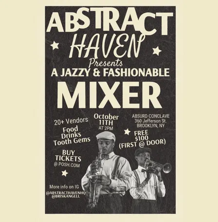 ABSTRACT HAVEN PRESENTS: A JAZZY & FASHIONABLE MIXER