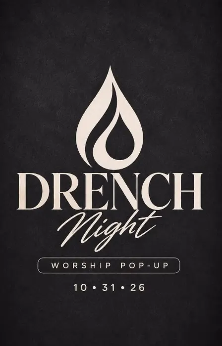 DRENCH Night - Saturated in His presence, consumed by His praise.