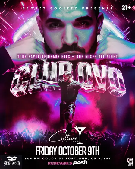 CLUB OVO - DRAKE NIGHT (PORTLAND, OREGON )