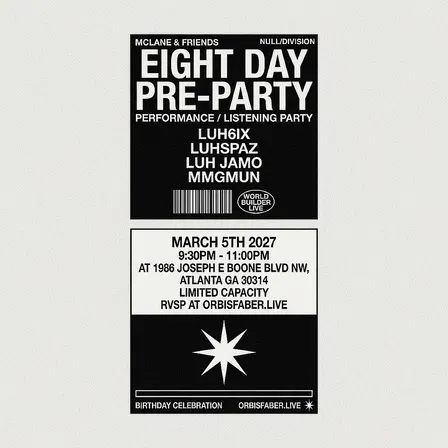 world builder live. : EIGHT DAY PRE-PARTY