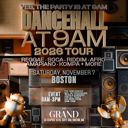 DANCEHALL AT 9AM: BOSTON