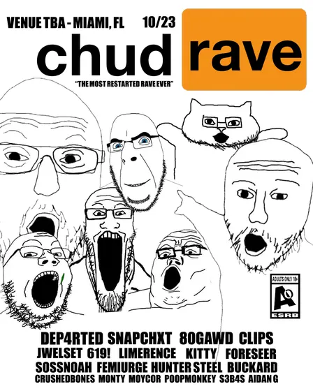 CHUD RAVE - THE MOST RESTARTED RAVE EVER