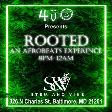 Rooted: An Afrobeats Experience