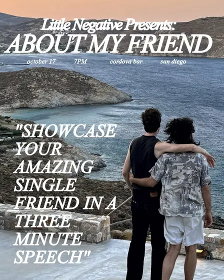 ABOUT MY FRIEND (SAN DIEGO)