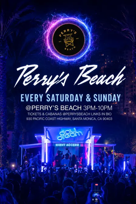 Perry’s Beach Club • Santa Monica Beach Sun, Oct 18th