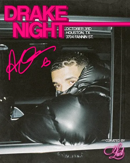 DRAKE NIGHT: HOUSTON
