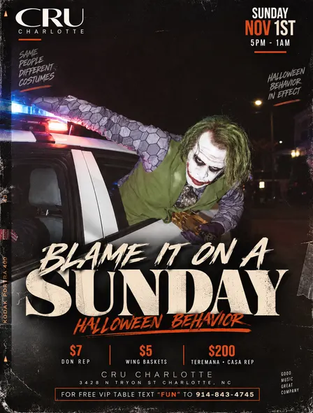 BLAME IT ON A SUNDAY: HALLOWEEN BEHAVIOR! $10 HOOKAH $5 WING BASKETS! $200 BOTTLES