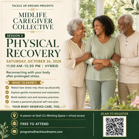 Midlife Caregiver Collective: Physical Recovery