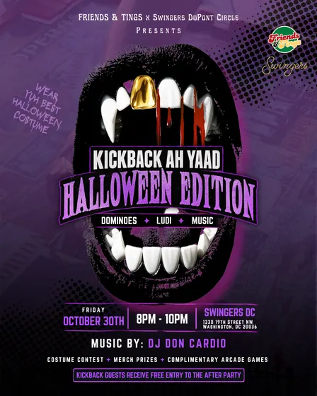 Friends & Tings x Swingers DC - Kickback Ah Yaad: Halloween Edition