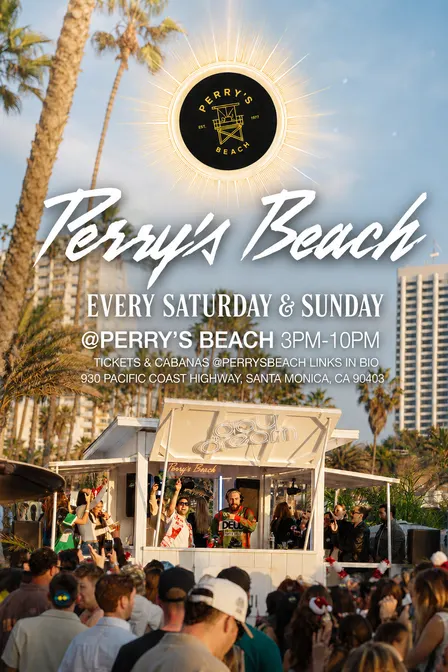 Perry’s Beach Club • Santa Monica Beach Sat, Oct 24th