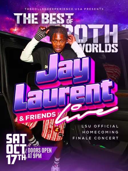 JAYY LAURENT LIVE IN CONCERT x LSU HOCO FINALE