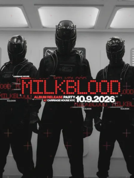 Carriage House Presents: MILKBLOOD