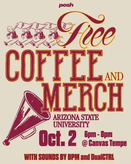 Posh | ASU: Free Coffee & Merch at Canvas
