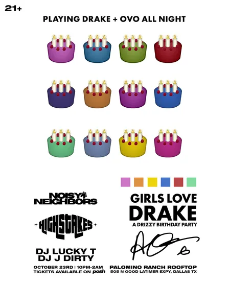 DRAKE’S BIRTHDAY CELEBRATION DTX - NOISY NEIGHBORS X HIGH STAKES