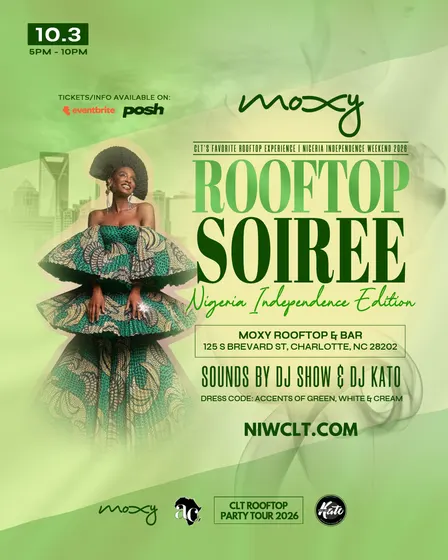 MOXY Nigeria Independence Rooftop Soiree, CLT 2026