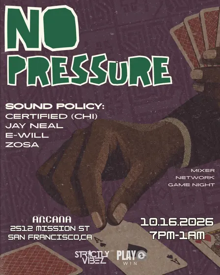 NO PRESSURE