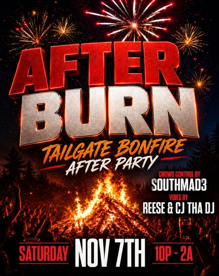 AFTER BURN: Tailgate Bonfire After Party