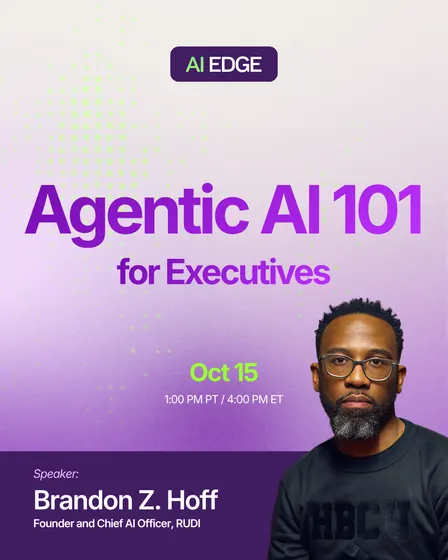 Agentic AI 101 for Executives | AI Edge Virtual Training