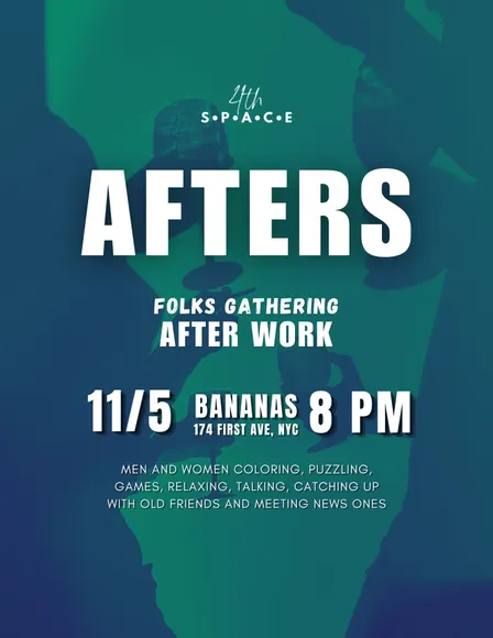 AFTERS: A 2nd Gathering In LES