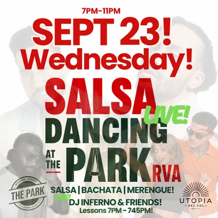 Salsa Live! @Park RVA!🔥🔥 featuring DJ Inferno!