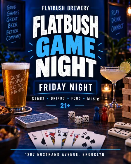 Flatbush Game nights