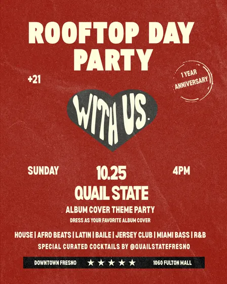 ROOFTOP DAY PARTY @ QUAIL STATE - PRESENTED BY WITH US