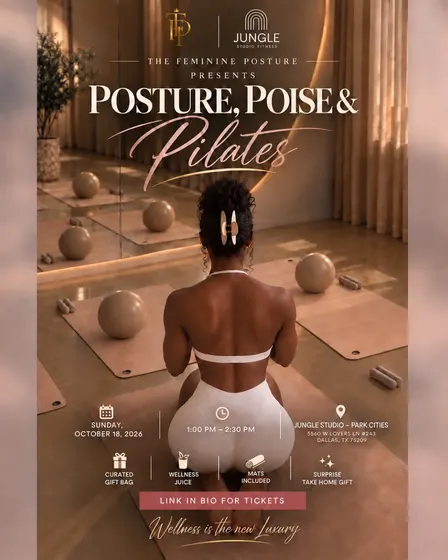 Posture, Poise & Pilates 💕