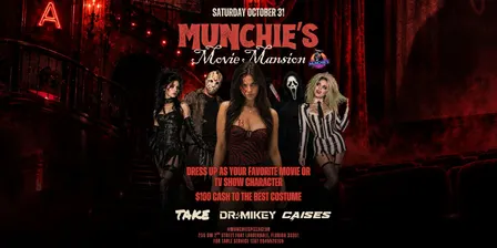 10/31 MUCNHIE'S MOVIE MANSION - HALLOWEEN 2026 @ MUNCHIE'S FORT LAUDERDALE