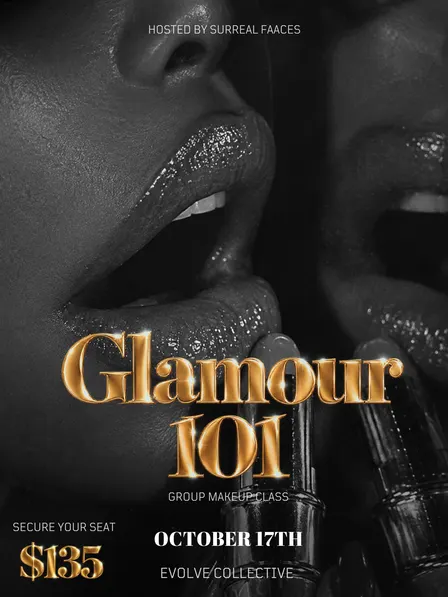 Glamour 101 : Luxury Makeup Class