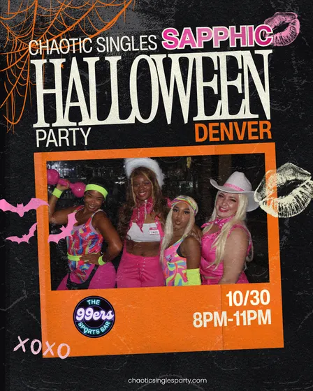 Chaotic Singles SAPPHIC HALLOWEEN Party (Denver)