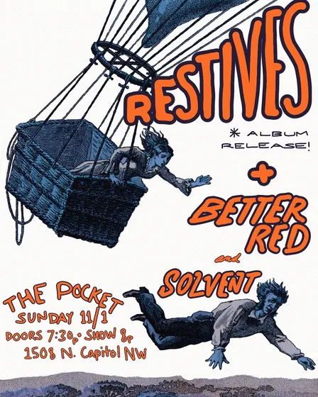 Restives (album release show!) w/ SOLVENT + Better Red