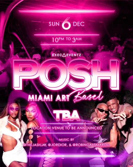 POSH: Miami Art Basel