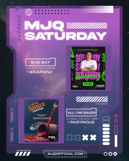 MJQ // MJQ.SATURDAYS // ALL.THE.SAUCE