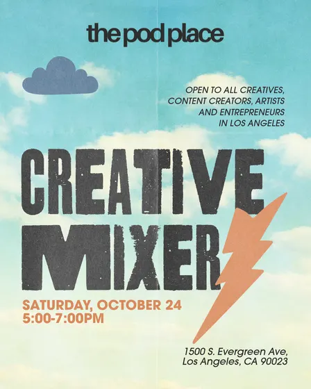 Creative Mixer @The Pod Place LA