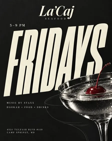 Fridays at La'Caj