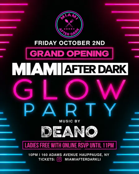 GRAND OPENING GLOW NIGHT @ MIAMI AFTER DARK