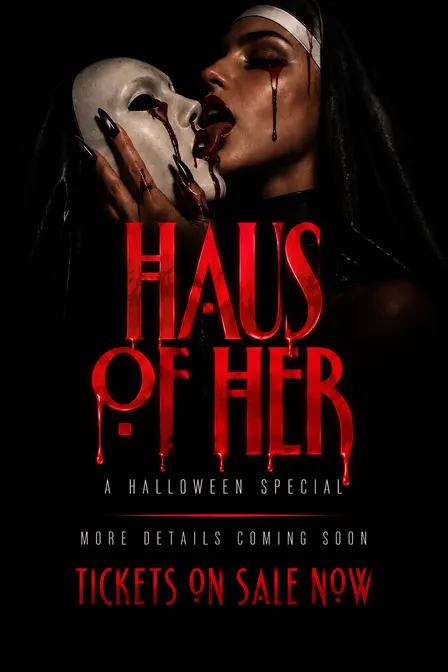 HAUS OF HER: A Halloween Special