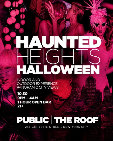 Haunted Heights Halloween: THE ROOF at PUBLIC Hotel 10/30