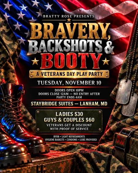 Bratty Rose Presents: Bravery, Backshots & Booty
