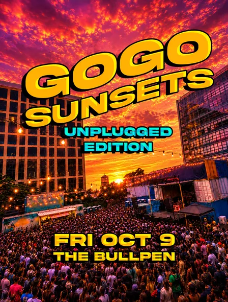 GoGo SunSets (Unplugged Edition) Block Party