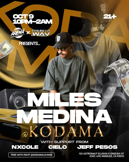 MILES MEDINA @ Kodama Lounge