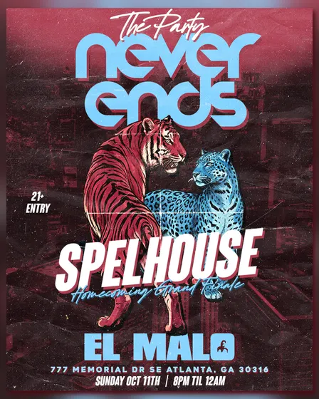 The Party Never Ends @ EL MALO - Spelhouse Homecoming Grand Finale