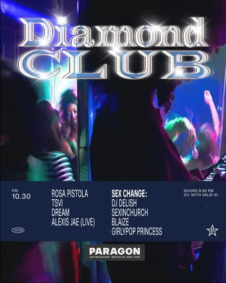 Diamond Club: Rosa Pistola, TSVI, Dream, Alexis Jae(Live) + Sex Change