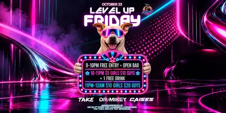 10/23 LEVEL UP FRIDAYS @ MUNCHIE'S FORT LAUDERDALE