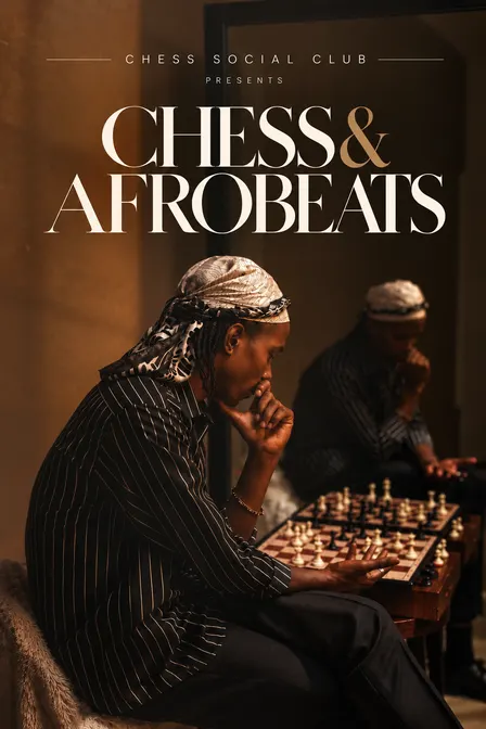 ♕ Chess Afrobeats Night ♕