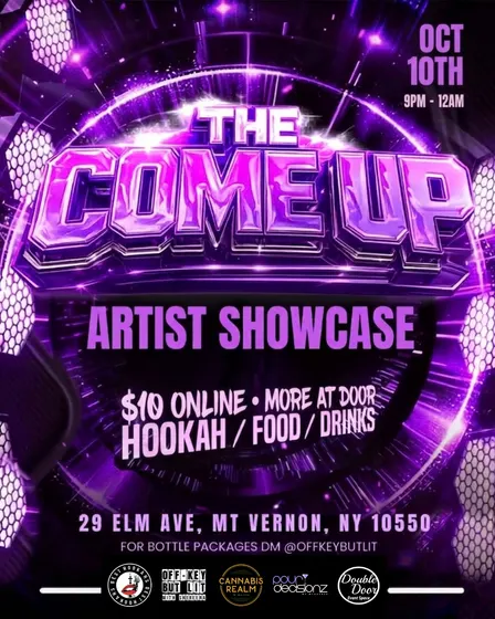 THE COME UP ARTIST SHOWCASE BY OFF-KEY BUT LIT