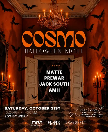 COSMO RETURNS ONE NIGHT ONLY - HALLOWEEN OCTOBER 31