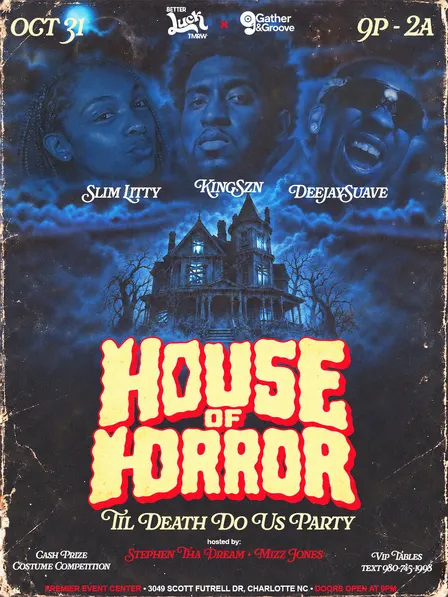 HOUSE OF HORROR: TIL DEATH DO US PARTy 🎃 | CHARLOTTE, NC | 10.31 | COSTUME CONTESTS + DANCE BATTLES & CASH PRIZES