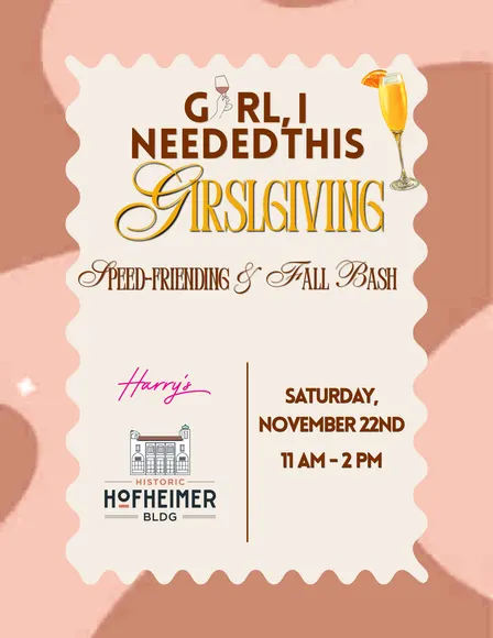 Girl, I Needed This: Girlsgiving