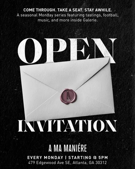 OPEN INVITATION | Mondays at A Ma Maniére